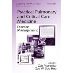 Practical Pulmonary and Critical Care Medicine: Disease Management