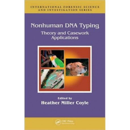 Nonhuman DNA Typing: Theory and Casework Applications