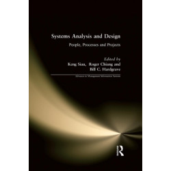 Systems Analysis and Design: People, Processes, and Projects