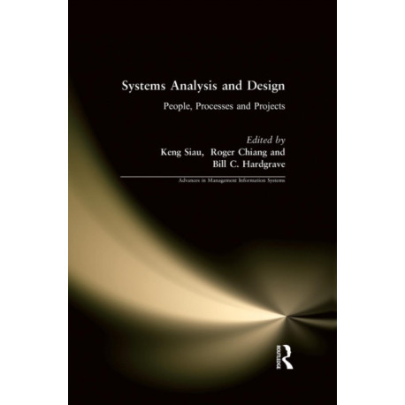 Systems Analysis and Design: People, Processes, and Projects