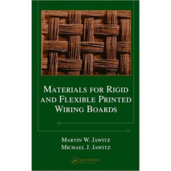 Materials for Rigid and Flexible Printed Wiring Boards