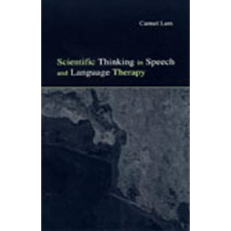 Scientific Thinking in Speech and Language Therapy