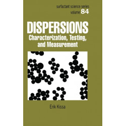 Dispersions: Characterization, Testing, and Measurement