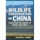 Wildlife Conservation in China: Preserving the Habitat of China's Wild West