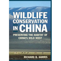 Wildlife Conservation in China: Preserving the Habitat of China's Wild West