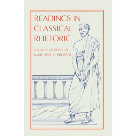 Readings in Classical Rhetoric