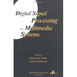 Digital Signal Processing for Multimedia Systems