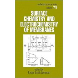 Surface Chemistry and Electrochemistry of Membranes
