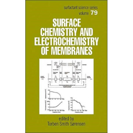 Surface Chemistry and Electrochemistry of Membranes