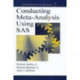 Conducting Meta-Analysis Using SAS