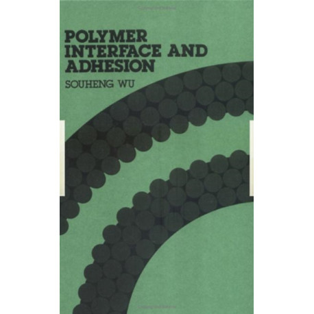 Polymer Interface and Adhesion