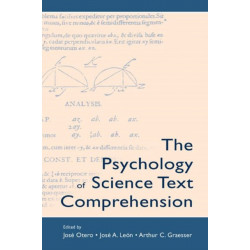 The Psychology of Science Text Comprehension