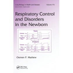 Respiratory Control and Disorders in the Newborn