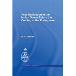 Arab Navigation in the Indian Ocean before the Portuguese