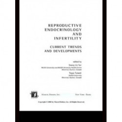 Reproductive Endocrinology and Infertility: Current Trends and Developments
