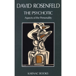 The Psychotic: Aspects of the Personality