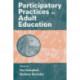 Participatory Practices in Adult Education
