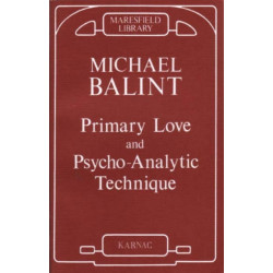 Primary Love and Psychoanalytic Technique