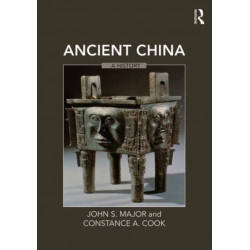 Ancient China: A History