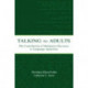 Talking to Adults: The Contribution of Multiparty Discourse to Language Acquisition