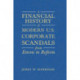 A Financial History of Modern U.S. Corporate Scandals: From Enron to Reform