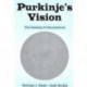 Purkinje's Vision: The Dawning of Neuroscience