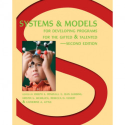 Systems and Models for Developing Programs for the Gifted and Talented