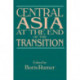 Central Asia at the End of the Transition