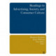 Readings in Advertising, Society, and Consumer Culture