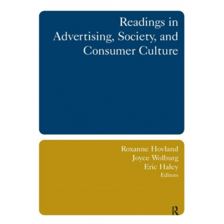 Readings in Advertising, Society, and Consumer Culture