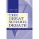 The Great School Debate: Choice, Vouchers, and Charters