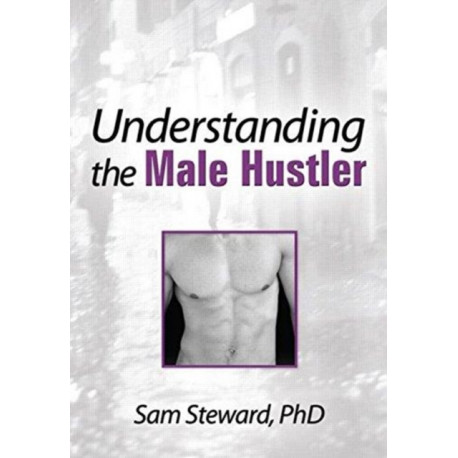 Understanding the Male Hustler