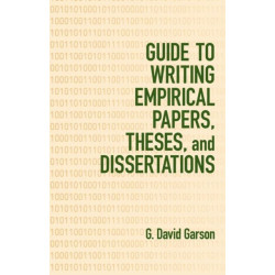 Guide to Writing Empirical Papers, Theses, and Dissertations