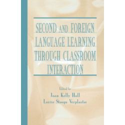 Second and Foreign Language Learning Through Classroom Interaction