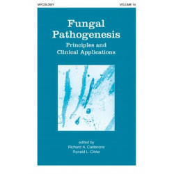 Fungal Pathogenesis: Principles and Clinical Applications