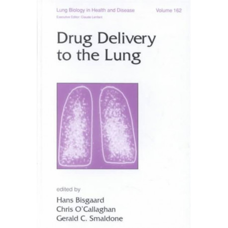 Drug Delivery to the Lung