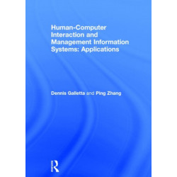 Human-Computer Interaction and Management Information Systems: Applications. Advances in Management Information Systems: Applications