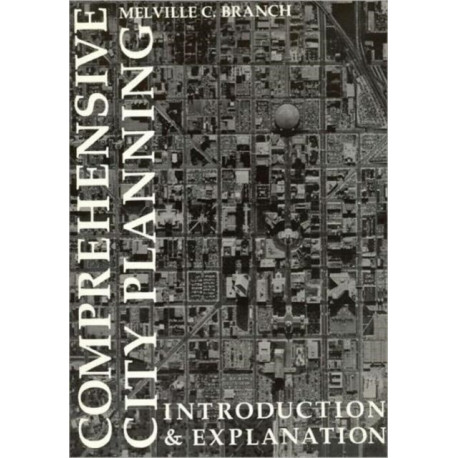 Comprehensive City Planning: Introduction & Explanation