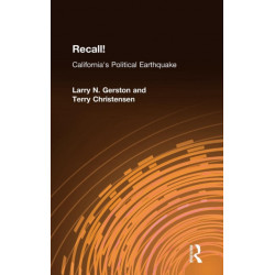 Recall!: California's Political Earthquake