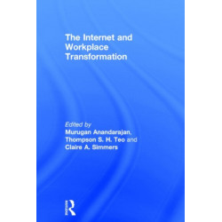 The Internet and Workplace Transformation