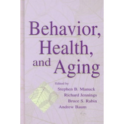 Behavior, Health, and Aging