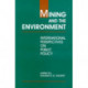 Mining and the Environment: International Perspectives on Public Policy