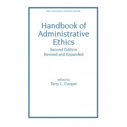 Handbook of Administrative Ethics