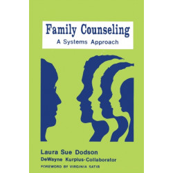 Family Counseling: A Systems Approach