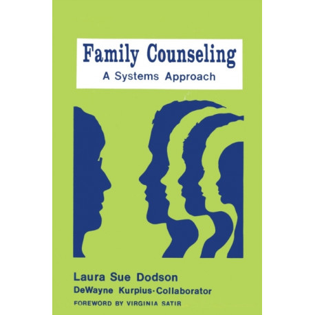 Family Counseling: A Systems Approach