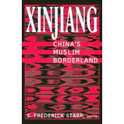 Xinjiang: China's Muslim Borderland