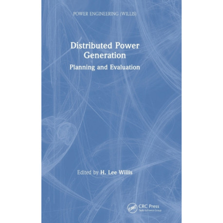 Distributed Power Generation: Planning and Evaluation