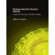 Strategy-specific Decision Making: A Guide for Executing Competitive Strategy: A Guide for Executing Competitive Strategy