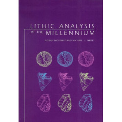 Lithic Analysis at the Millennium