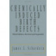 Chemically Induced Birth Defects